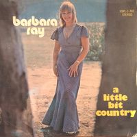 Barbara Ray - A Little Bit Country